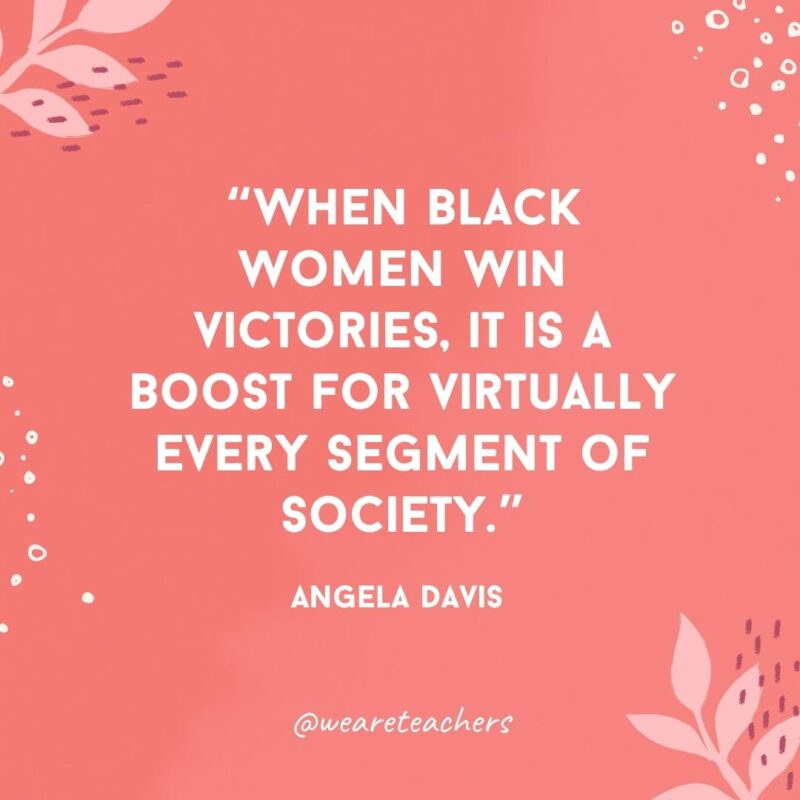 When black women win victories, it is a boost for virtually every segment of society.- Famous Quotes by Women